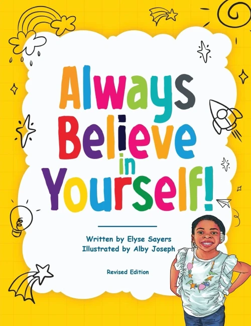 Always Believe in Yourself!