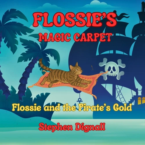 Flossie's Magic Carpet: Flossie and the Pirate's Gold