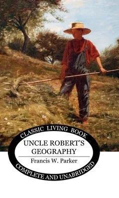 Uncle Robert's Geography - 9781761532818