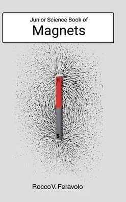 Junior Science Book of Magnets - (Hardback or Cased Book)