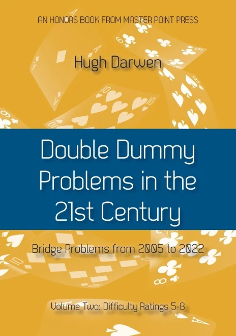 Double Dummy Problems in the 21st Century Vol. 2: Difficulty Ratings 5-8