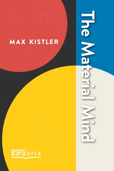 The Material Mind: Reduction and Emergence - (Hardback or Cased Book)