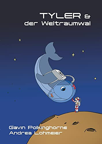 Tyler & Der Weltraumwal (German Edition)