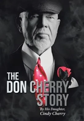 The Don Cherry Story - (Hardback or Cased Book)