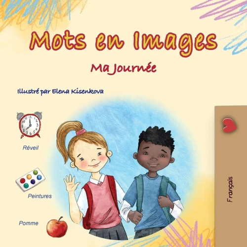 Words in Pictures - My Day (French Children's Book) - (Paperback or Softback)