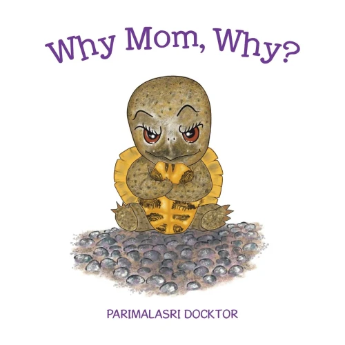 Why Mom, Why? - (Paperback or Softback)