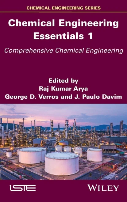 Chemical Engineering Essentials, Volume 1: Comprehensive Chemical Engineering