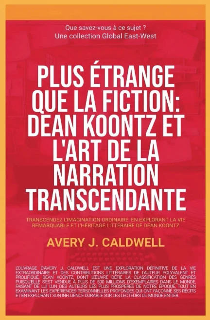 Global East-West: Dean Koontz et l'art de la narration transcendante