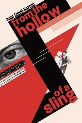 From the Hollow of a Sling