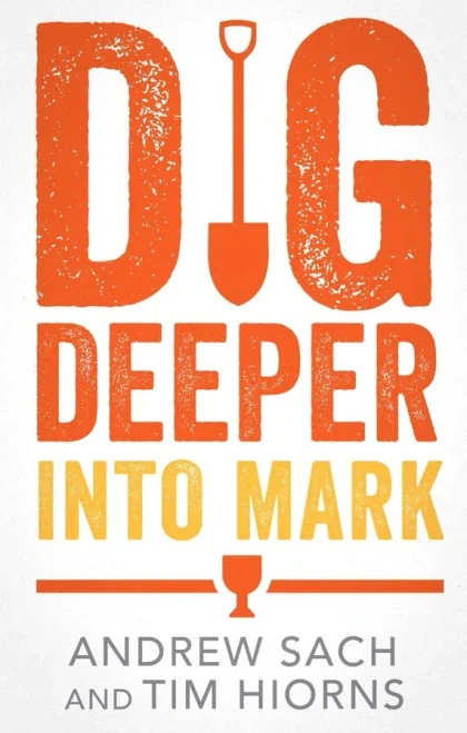 Dig Deeper Into Mark