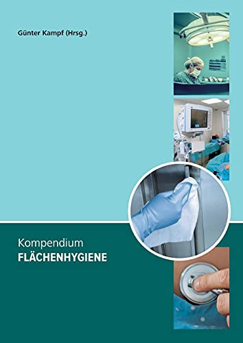 Kompendium Fl?Ñchenhygiene (German Edition)