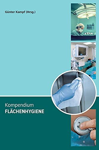 Kompendium Fl?Ñchenhygiene (German Edition)
