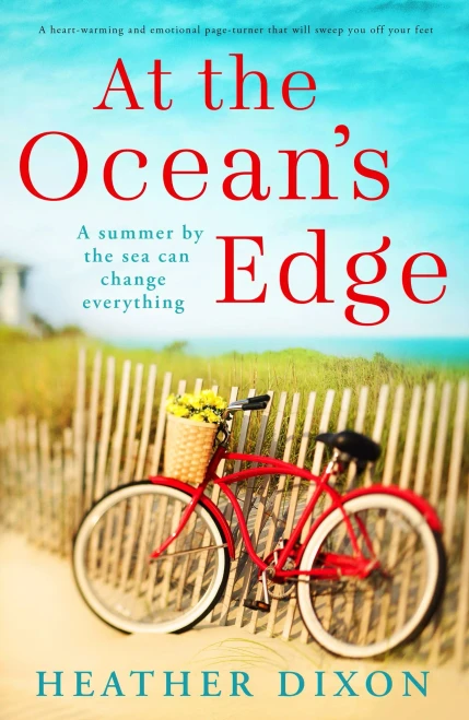 At the Ocean's Edge: A heart-warming and emotional page-turner that will sweep you off your feet