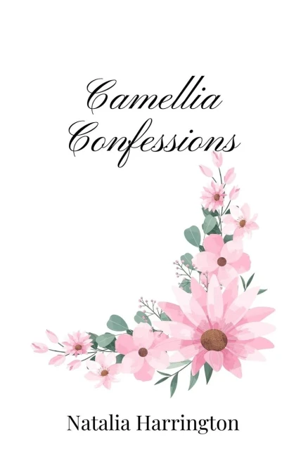 Camellia Confessions - (Paperback or Softback)