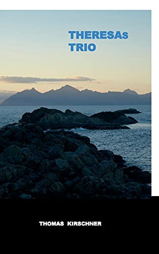 Theresas Trio (German Edition) - Hardcover