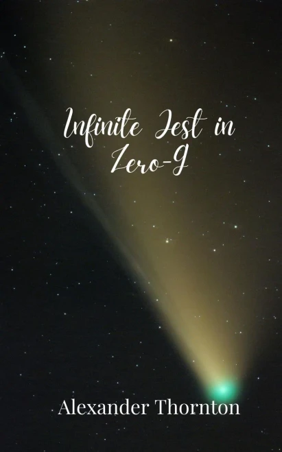 Infinite Jest in Zero-G - (Paperback or Softback)
