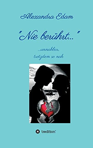 Nie Ber??Hrt (German Edition) - Hardcover