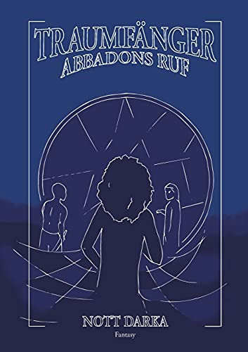 Traumf?Ñnger Abbadons Ruf (German Edition) - Paperback
