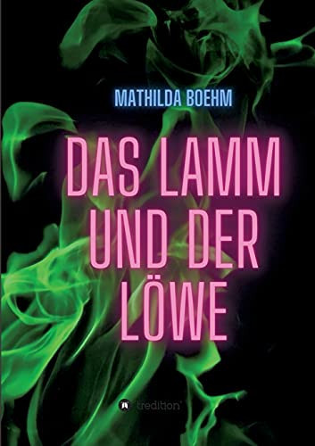 Das Lamm Und Der L??We (German Edition) - Paperback