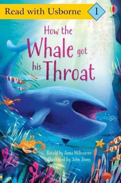 How the Whale Got His Throat (Read with Usborne)
