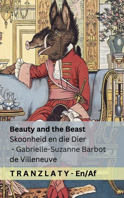 Beauty and the Beast / Skoonheid en die Dier: Tranzlaty English Afrikaans