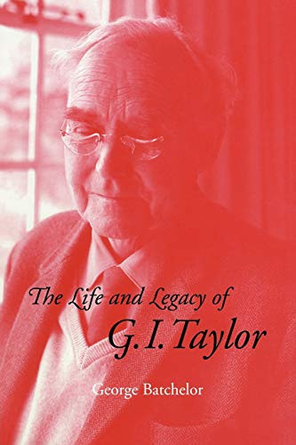 The Life And Legacy Of G. I. Taylor