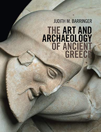 The Art And Archaeology Of Ancient Greece