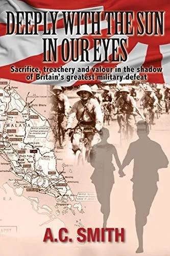 Deeply With The Sun in Our Eyes: A WWII Romance Thriller