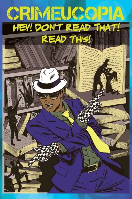 Crimeucopia - Hey! Don't Read That! Read This!