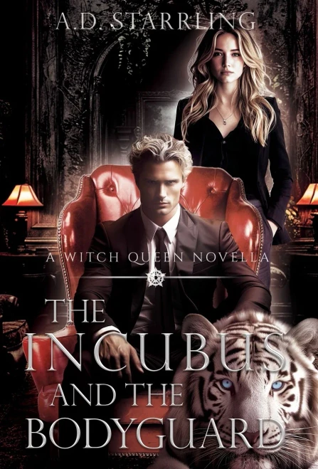 The Incubus and The Bodyguard: A Witch Queen Novella - (Hardback or Cased Book)