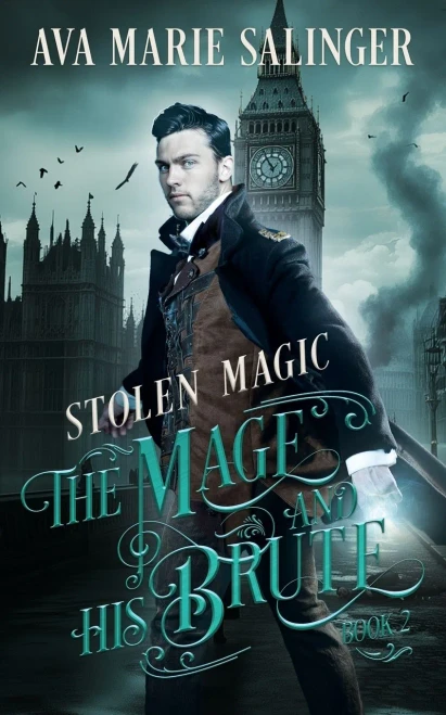 Stolen Magic (The Mage and His Brute Book 2) - (Paperback or Softback)
