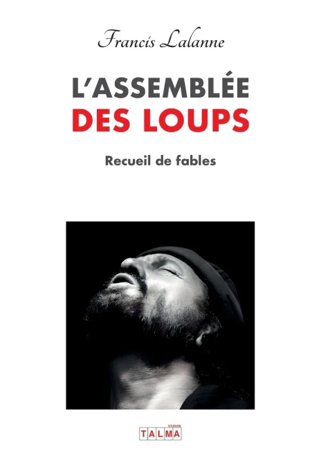 L'Assemblee Des Loups