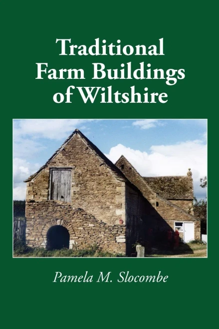 Traditional Farm Buildings of Wiltshire