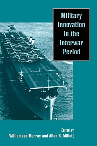 Military Innovation In The Interwar Period