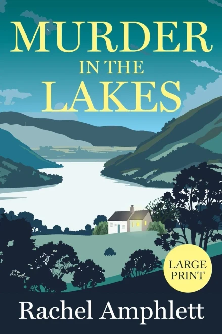 Murder in the Lakes: A page-turning amateur sleuth mystery - 9781917166706