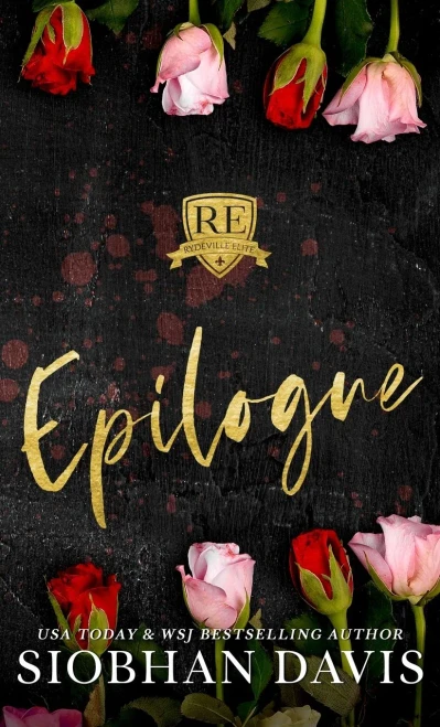 Rydeville Elite Epilogue: Hardcover