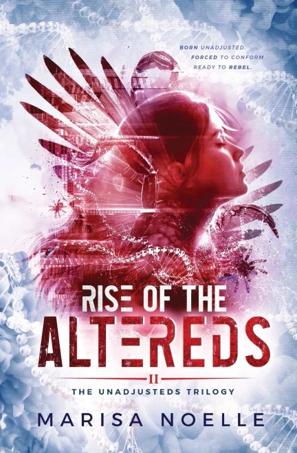 Rise of the Altereds: A Coming of Age Sci-fi Dystopian Action Adventure