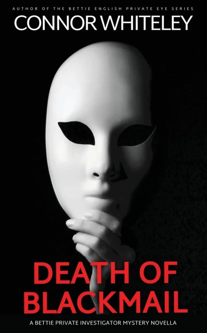 Death Of Blackmail: A Bettie Private Investigator Mystery Novella - (Paperback or Softback)