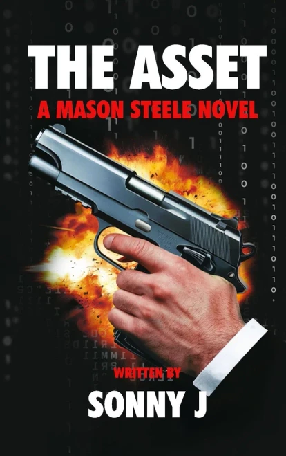 The Asset: A Mason Steele Novel - (Hardback or Cased Book)