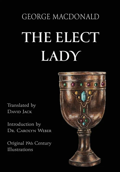 The Elect Lady (Translated): Scots-English Edition - (Paperback or Softback)
