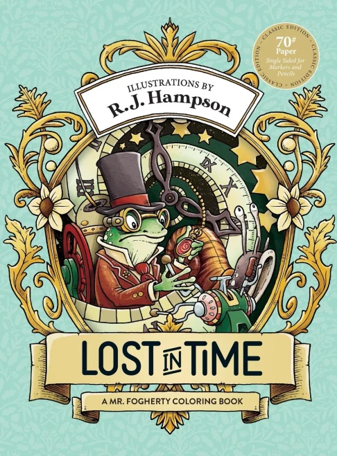 Lost In Time: A Mr. Fogherty Coloring Book