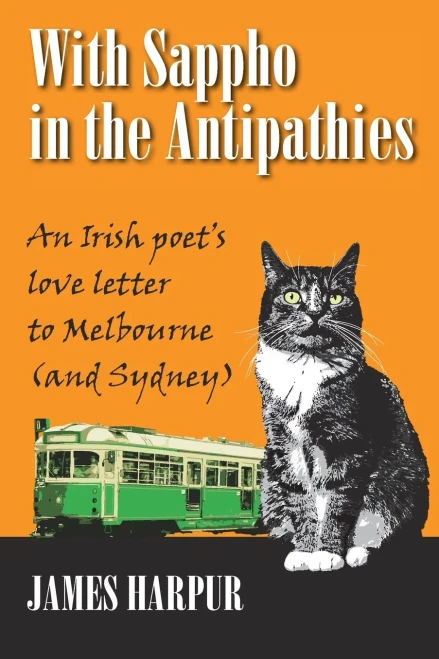 With Sappho in the Antipathies: An Irish poet's love letter to Melbourne (and Sydney)