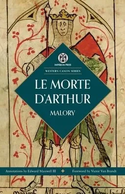 Le Morte D'Arthur - 9781923104747