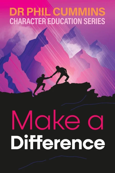 Make a Difference: Character Education Series: Book 4