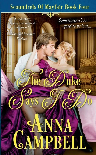 The Duke Says I Do: Scoundrels of Mayfair Book 4