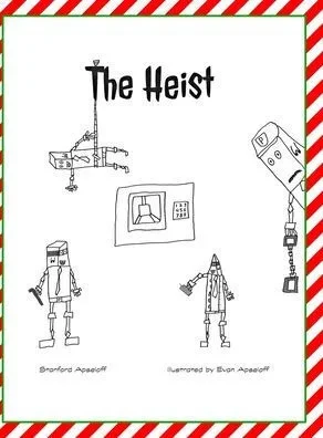 The Heist - (Hardback or Cased Book)