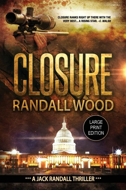 Closure: A Vigilante Justice FBI Thriller (Jack Randall Book 1) LARGE PRINT