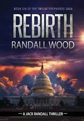 Rebirth: A Vigilante Justice FBI Thriller (Jack Randall Book 10)