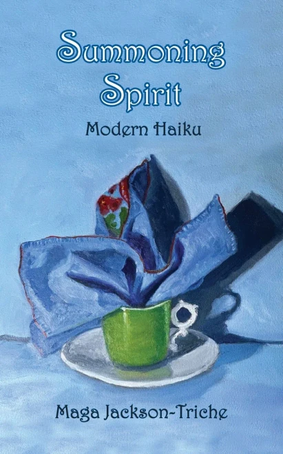 Summoning Spirit: Modern Haiku