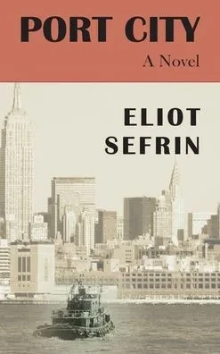 Port City - (Hardback or Cased Book)